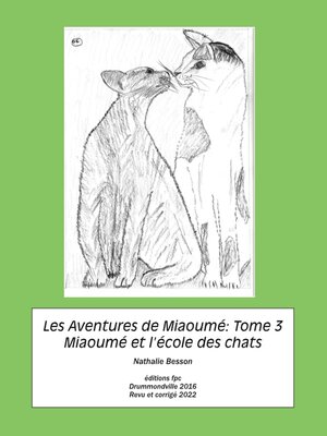 cover image of Les Aventures de Miaoumé, Tome 3. Miaoumé et l'école des cha
